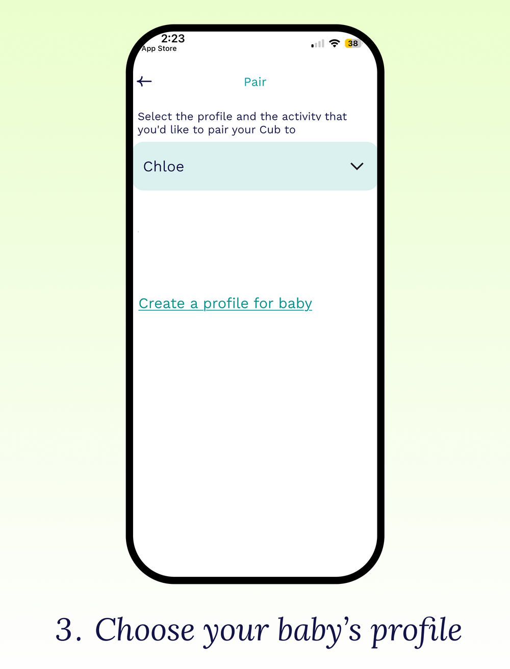 Cubtale Cub pairing screen with a baby profile selector for linking a baby care tracking device.